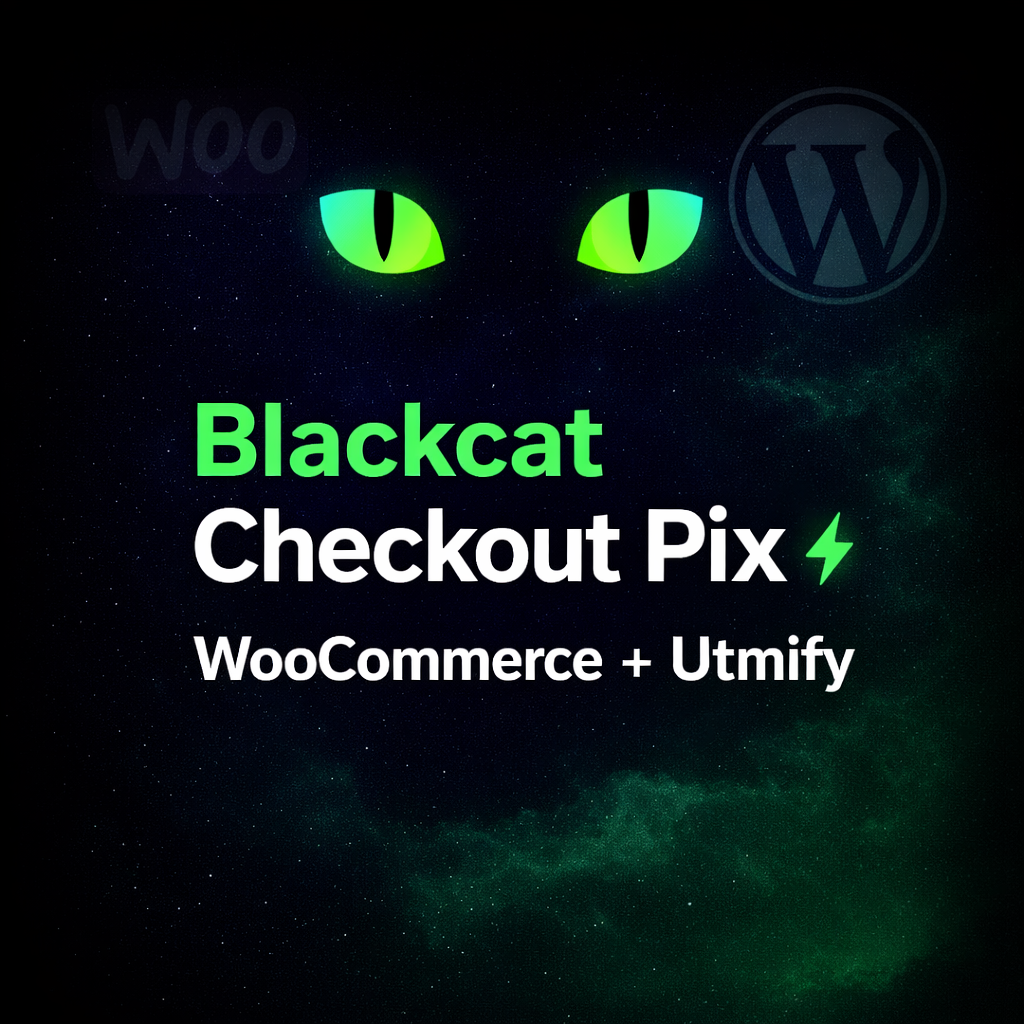 Checkout Pix Blackcat Pro WooCommerce — Checkout Completo + Analytics + Anti-Fraude + Automações + Utmify